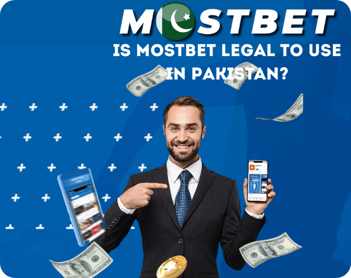 Is Mostbet Legal to Use in Pakistan?
